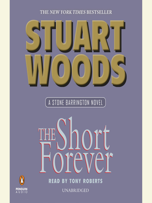 Title details for The Short Forever by Stuart Woods - Available